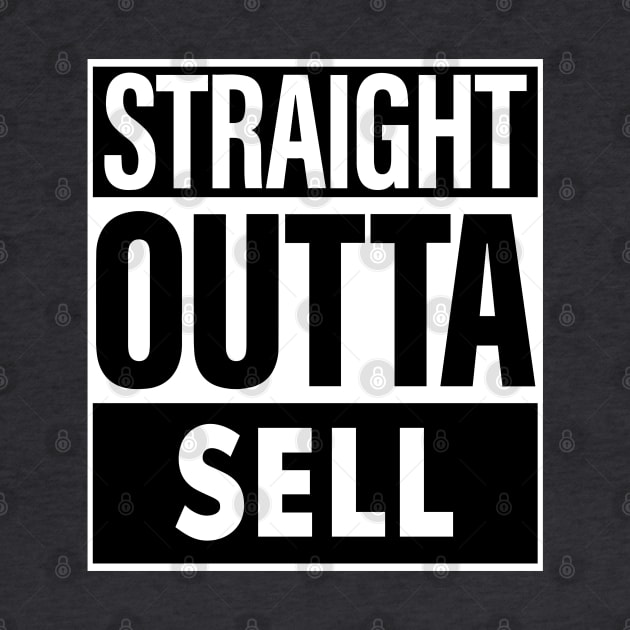 Sell Name Straight Outta Sell by ThanhNga